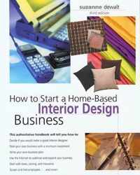 How to Start a Home-Based Interior Design Business, 3rd