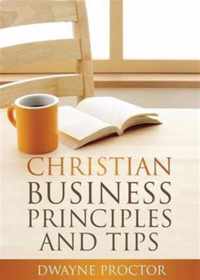 Christian Business Principles and Tips