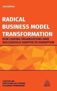 Radical Business Model Transformation