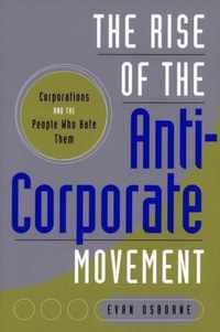 The Rise of the Anti-Corporate Movement