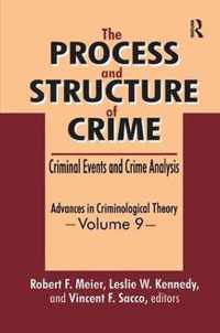 The Process and Structure of Crime