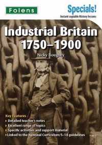 Secondary Specials! History Industrial Britain 1750-1900 (11-14)