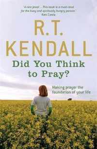 Did You Think to Pray?