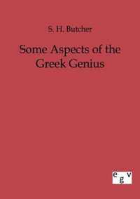 Some aspects of the Greek Genius