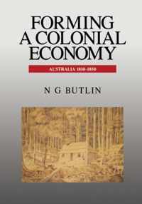 Forming a Colonial Economy