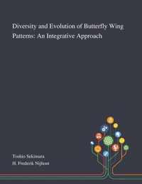 Diversity and Evolution of Butterfly Wing Patterns