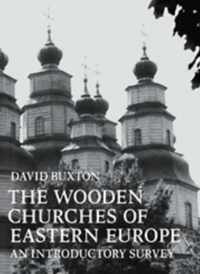 The Wooden Churches of Eastern Europe