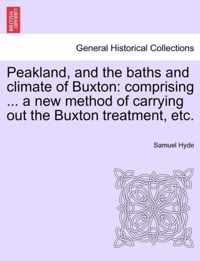 Peakland, and the Baths and Climate of Buxton