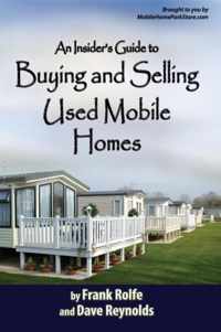 An Insiders Guide to Buying and Selling Used Mobile Homes