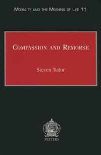 Compassion and Remorse