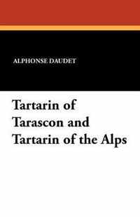 Tartarin of Tarascon and Tartarin of the Alps