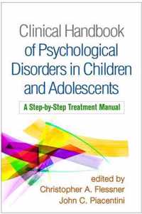 Clinical Handbook of Psychological Disorders in Children and Adolescents