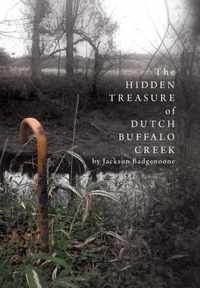 The Hidden Treasure of Dutch Buffalo Creek