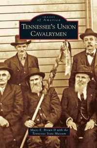 Tennessee's Union Cavalrymen