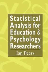 Statistical Analysis for Education and Psychology Researchers: Tools for Researchers in Education and Psychology