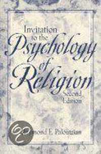 Invitation to the Psychology of Religion