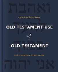 Old Testament Use of Old Testament