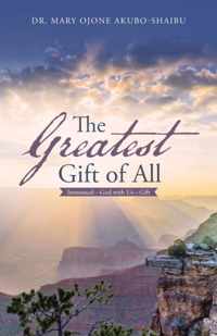 The Greatest Gift of All