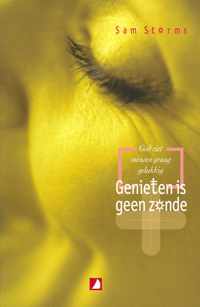 Genieten is geen zonde