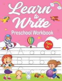 Learn To Write Preschool Workbook