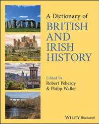 A Dictionary of British and Irish History