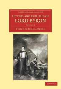 Letters and Journals of Lord Byron