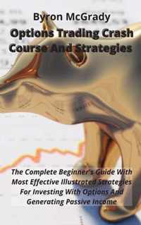 Options Trading Crash Course And Strategies