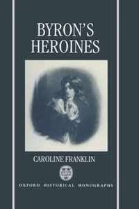 Byron's Heroines