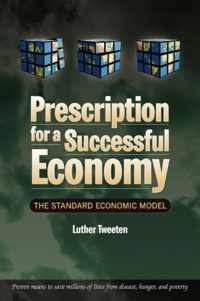 Prescription for a Successful Economy