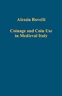 Coinage and Coin Use in Medieval Italy