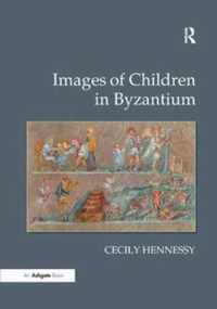 Images of Children in Byzantium