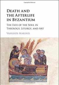 Death and the Afterlife in Byzantium