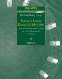 SBHC 02 Byzanz in Europa. Europasostliches Erbe, Altripp: Europas Ostliches Erbe