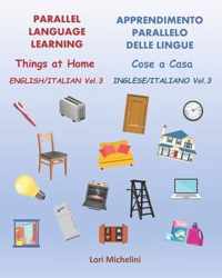 Parallel Language Learning, English Italian Vol.3 / Apprendimento Parallelo delle Lingue, Inglese Italiano Vol. 3