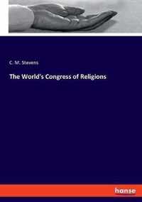 The World's Congress of Religions