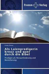 Als Laienpredigerin kreuz und quer durch die Bibel