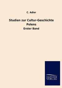 Studien zur Cultur-Geschichte Polens