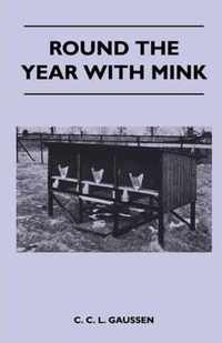 Round The Year With Mink