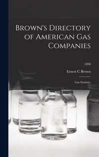 Brown's Directory of American Gas Companies