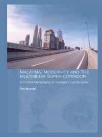 Malaysia, Modernity and the Multimedia Super Corridor