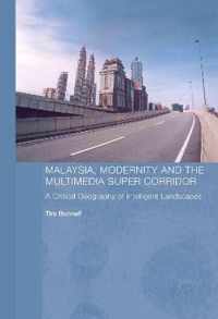 Malaysia, Modernity and the Multimedia Super Corridor