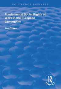 Fundamental Social Rights at Work in the European Community