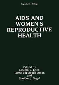 AIDS and Women's Reproductive Health