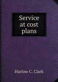 Service at cost plans