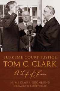 Supreme Court Justice Tom C. Clark