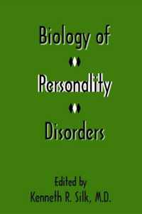 Biology of Personality Disorders