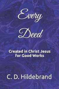 Every Deed