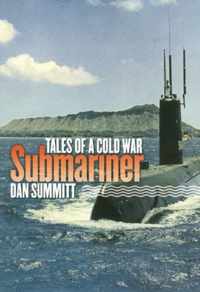 Tales of a Cold War Submariner