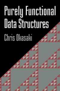 Purely Functional Data Structures