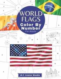 World Flags: Color By Number For Adults